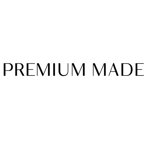 PREMIUM MADE